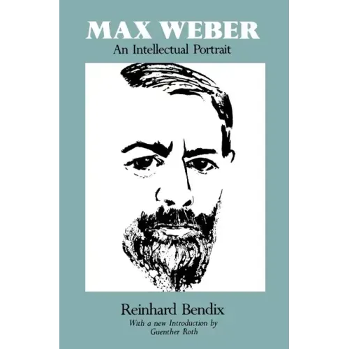 Max Weber: An Intellectual Portrait - Paperback