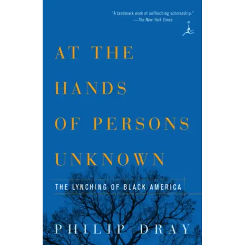 At the Hands of Persons Unknown: The Lynching of Black America - Paperback