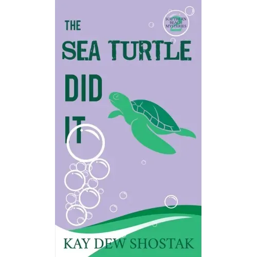 The Sea Turtle Did It - Paperback