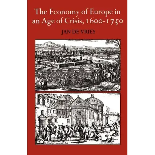 The Economy of Europe in an Age of Crisis, 1600 1750 - Paperback