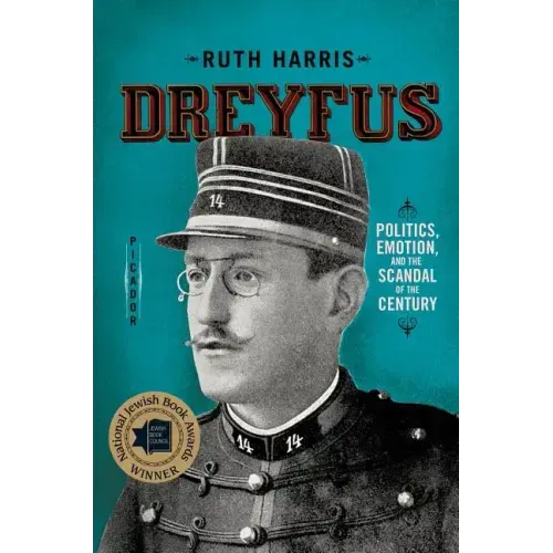 Dreyfus: Politics, Emotion, and the Scandal of the Century - Paperback