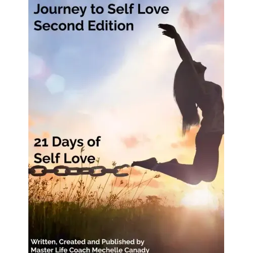 Journey to Self Love Second Edition: 21 Days of Self Love - Paperback
