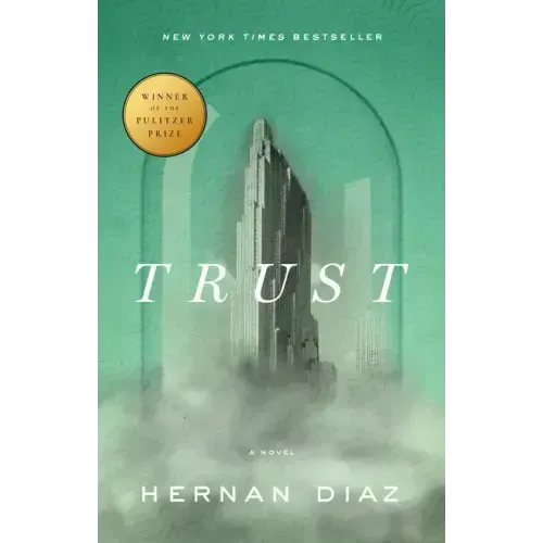 Trust (Pulitzer Prize Winner) - Paperback