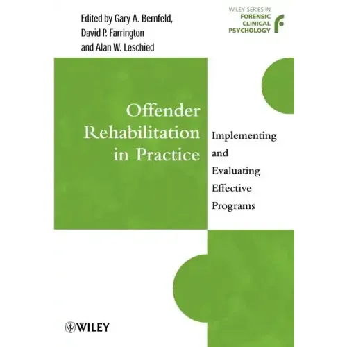 Offender Rehabilitation in Practice: Implementing and Evaluating Effective Programs - Paperback