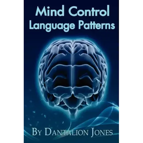 Mind Control Language Patterns - Paperback