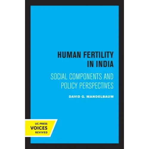 Human Fertility in India: Social Components and Policy Perspectives - Paperback