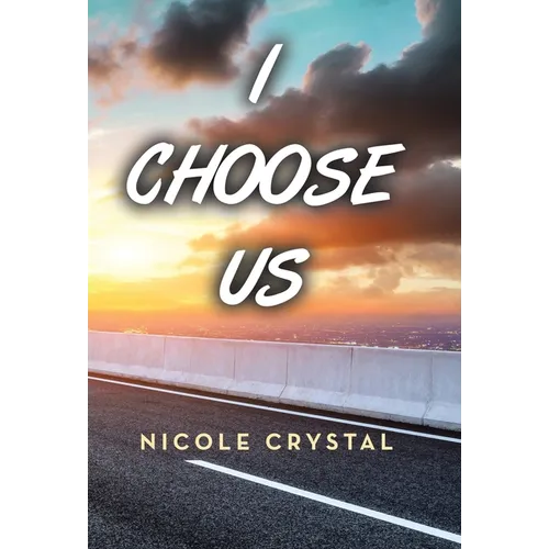 I Choose Us - Hardcover