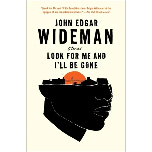 Look for Me and I'll Be Gone: Stories - Paperback