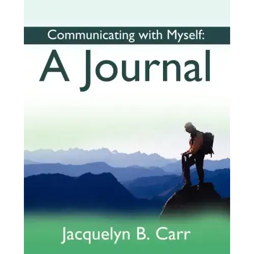 Communicating with Myself: A Journal - Paperback