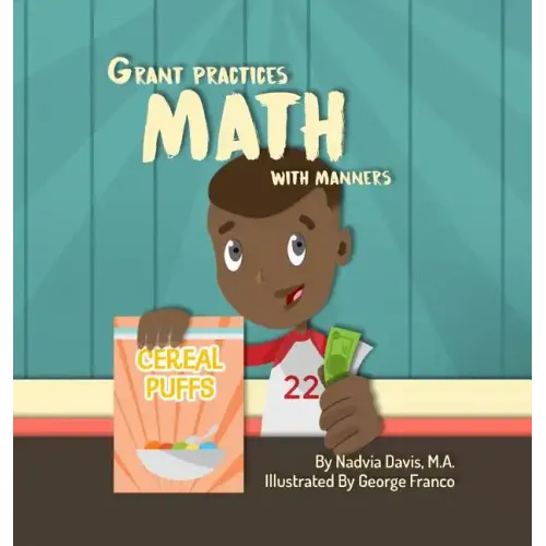 Grant Practices Math with Manners - Hardcover