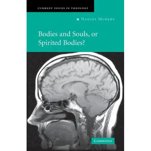 Bodies and Souls, or Spirited Bodies? - Paperback