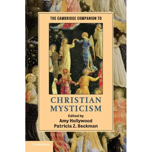 The Cambridge Companion to Christian Mysticism - Paperback