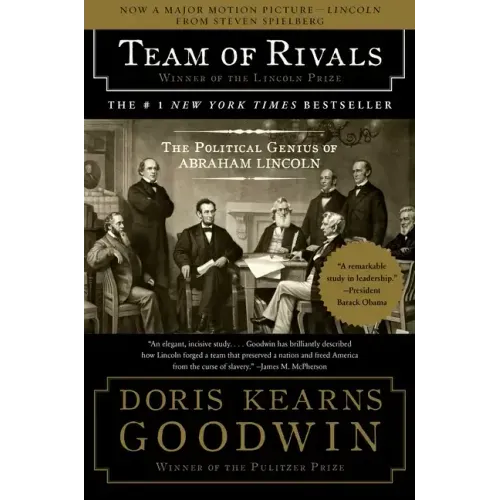Team of Rivals: The Political Genius of Abraham Lincoln - Paperback