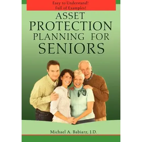 Asset Protection Planning for Seniors - Hardcover