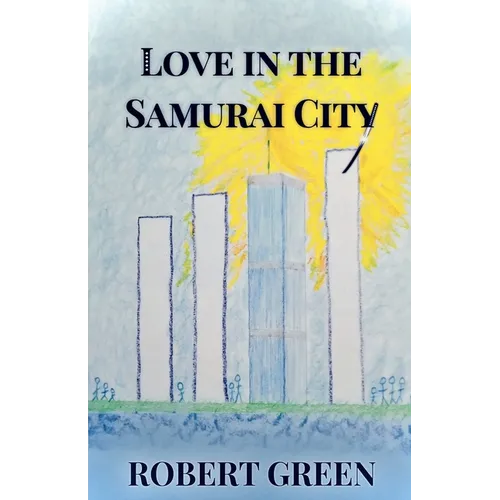 Love In The Samurai City - Paperback