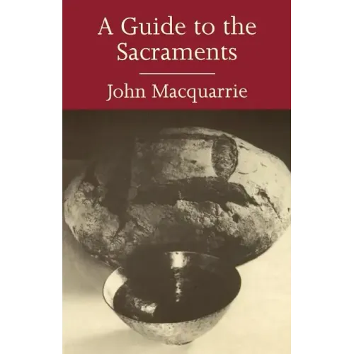 A Guide to the Sacraments - Paperback