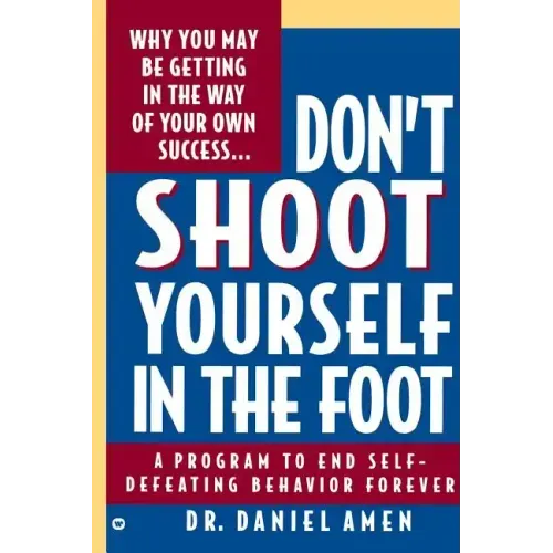 Don't Shoot Yourself in the Foot - Paperback