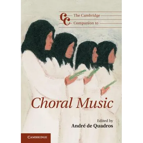 The Cambridge Companion to Choral Music - Paperback