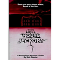 The Hell House Beckons