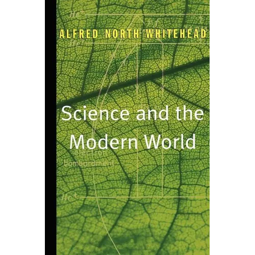 Science and the Modern World - Paperback