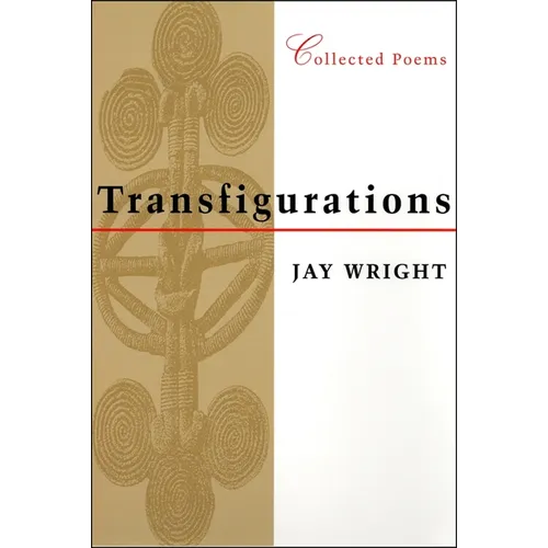 Transfigurations: Collected Poems - Paperback