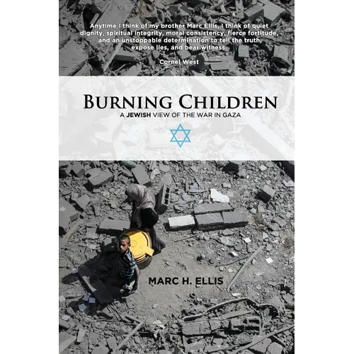 Burning Children - A Jewish View of the War in Gaza - Paperback