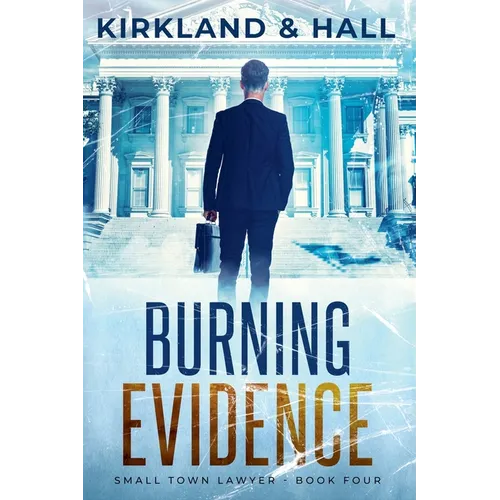 Burning Evidence - Paperback