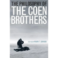 The Philosophy of the Coen Brothers