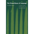 The Prison-House of Language: A Critical Account of Structuralism and Russian Formalism