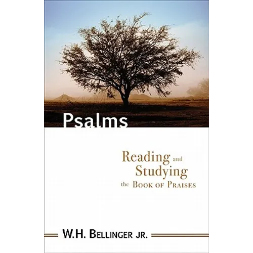 Psalms: Reading and Studying the Book of Praises - Paperback
