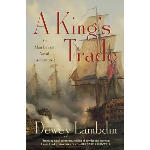 A King's Trade: An Alan Lewrie Naval Adventure - Paperback