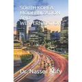 South Korea: Modernization and Westernization
