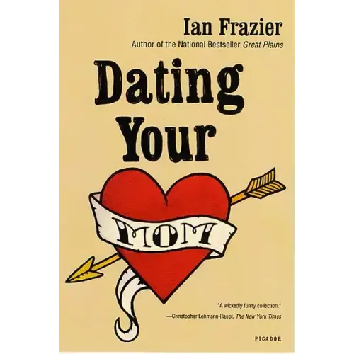 Dating Your Mom - Paperback