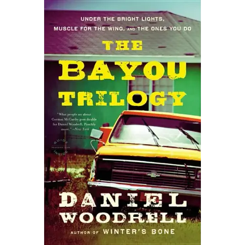 The Bayou Trilogy: Under the Bright Lights, Muscle for the Wing, and the Ones You Do - Paperback