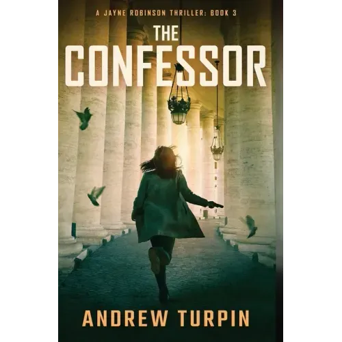 The Confessor: A Jayne Robinson Thriller, Book 3 - Hardcover