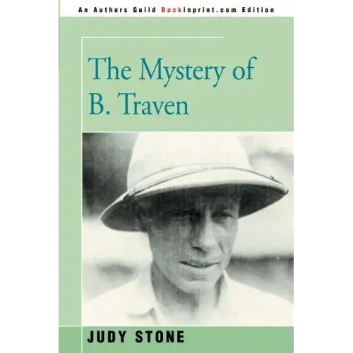 The Mystery of B. Traven - Paperback