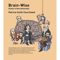 Brain-Wise: Studies in Neurophilosophy