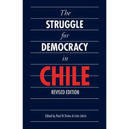 The Struggle for Democracy in Chile - Paperback