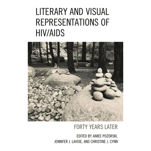 Literary and Visual Representations of HIV/AIDS: Forty Years Later - Paperback