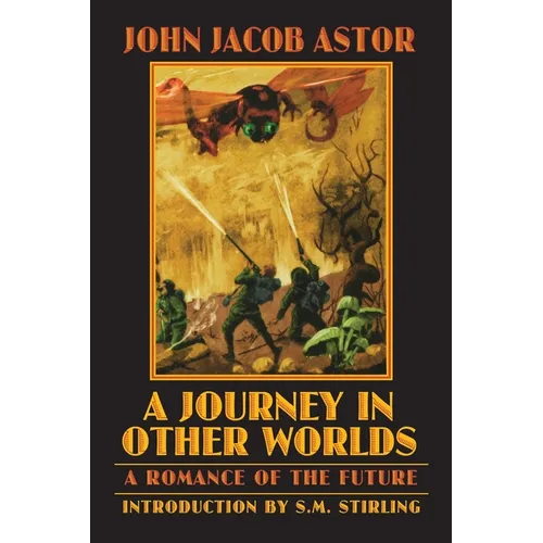 A Journey in Other Worlds: A Romance of the Future - Paperback