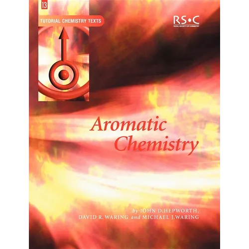 Aromatic Chemistry - Paperback