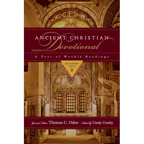 Ancient Christian Devotional: Lectionary Cycle B: Lectionary Cycle B - Paperback