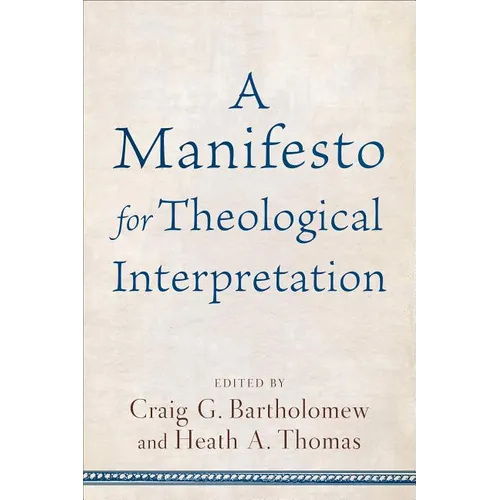 Manifesto for Theological Interpretation - Paperback