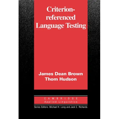 Criterion-Referenced Language Testing