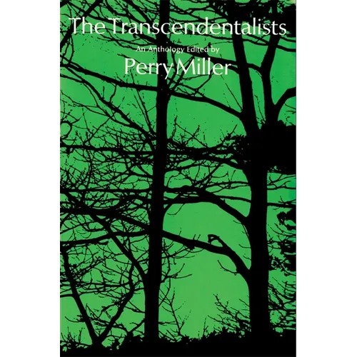 The Transcendentalists: An Anthology - Paperback