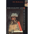 Bibliography and the Sociology of Texts
