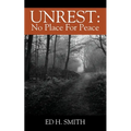 Unrest: No Place For Peace