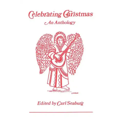 Celebrating Christmas: An Anthology - Paperback
