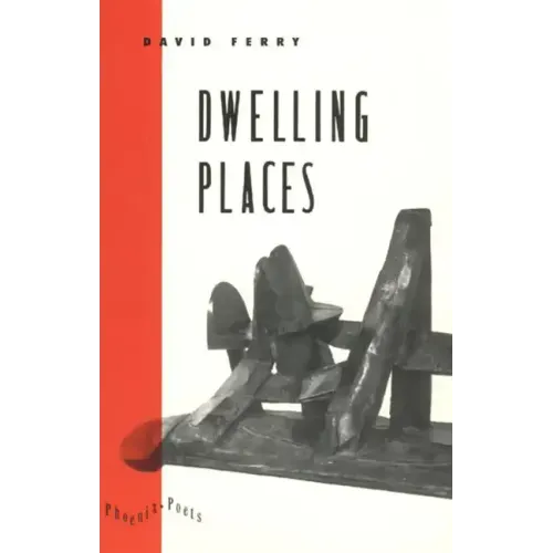 Dwelling Places: Poems and Translations - Paperback