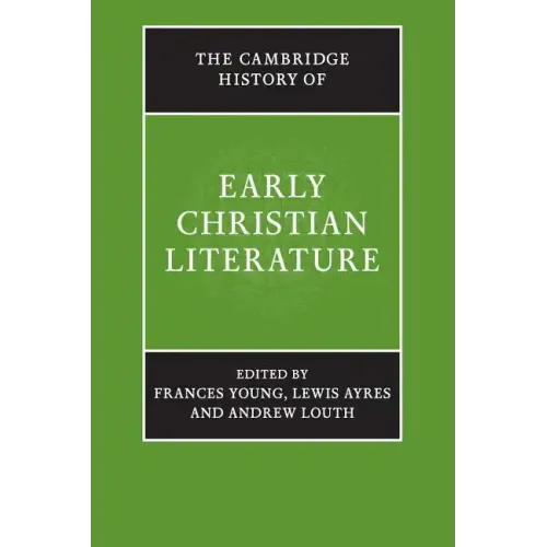 The Cambridge History of Early Christian Literature - Paperback